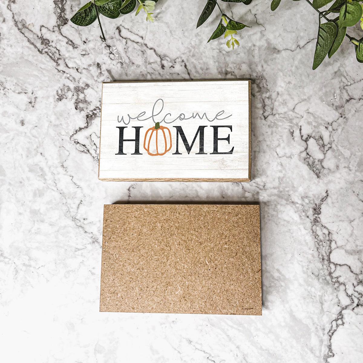 Welcome Home Wooden Sign