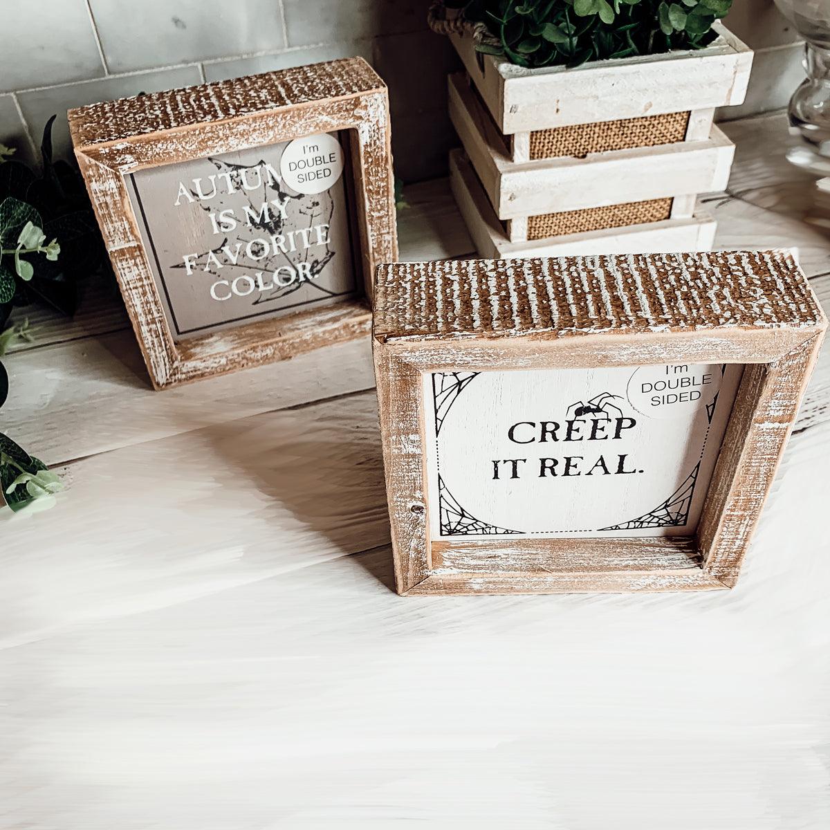 Creep + Autumn | Double-Sided Wood Sign
