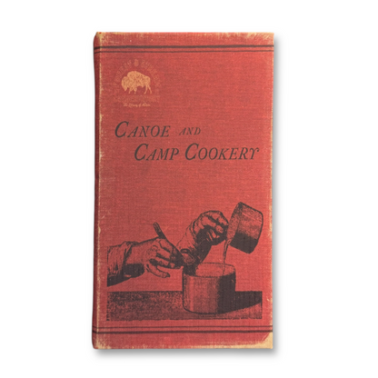 Canoe &amp; Camp Cookery Hardcover Journal