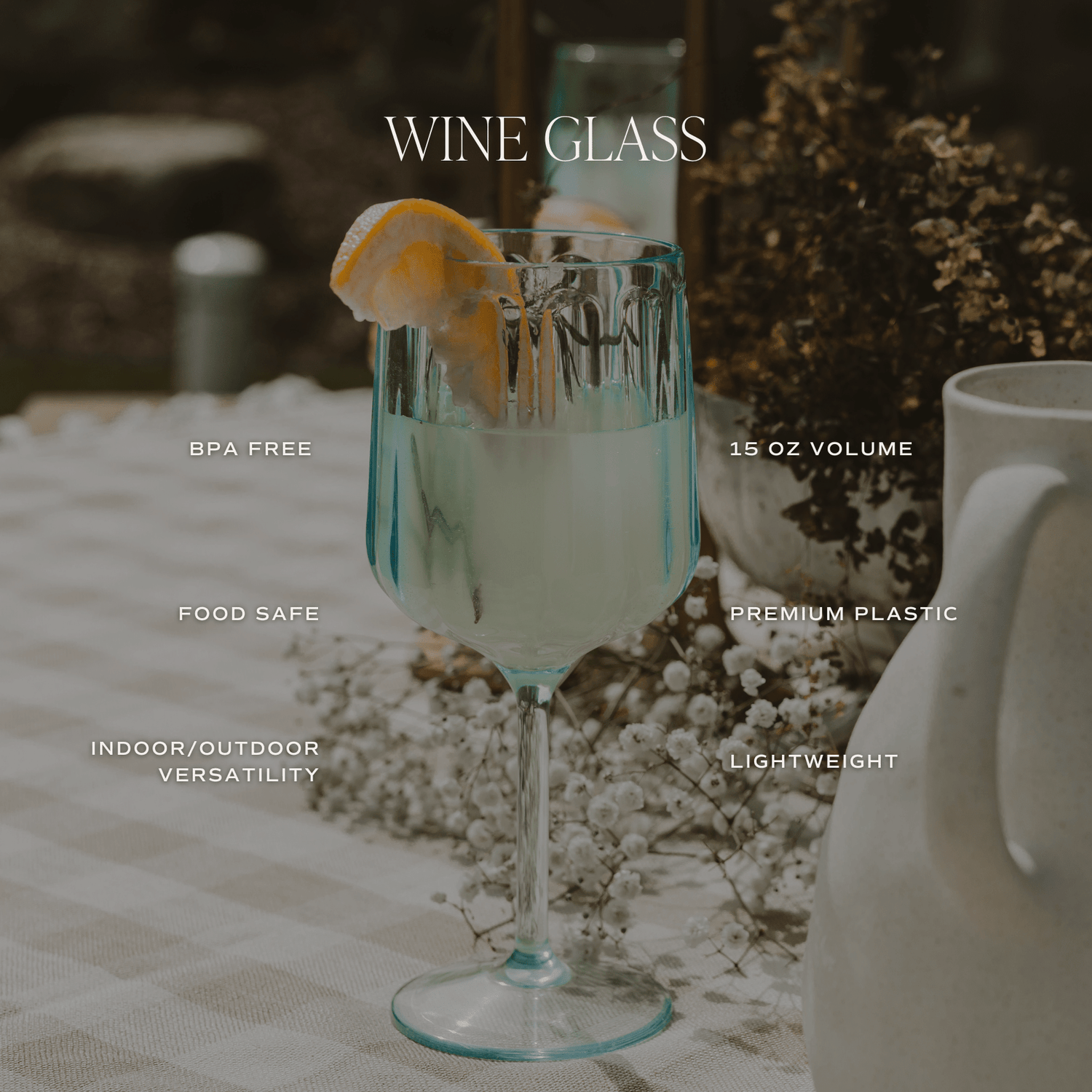 Outdoor Plastic Drinkware - Wine Glass 15 oz