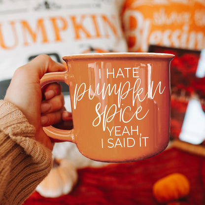 Hate Pumpkin Spice? 14 oz Mug