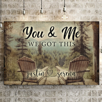 Personalized Cabin Forest Themed "We Got This" Couple Sign