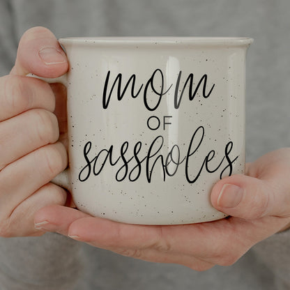Mom of Sassholes