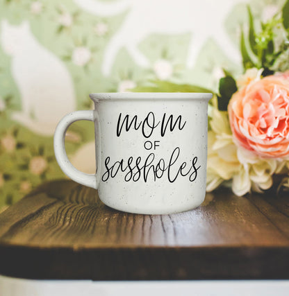 Mom of Sassholes
