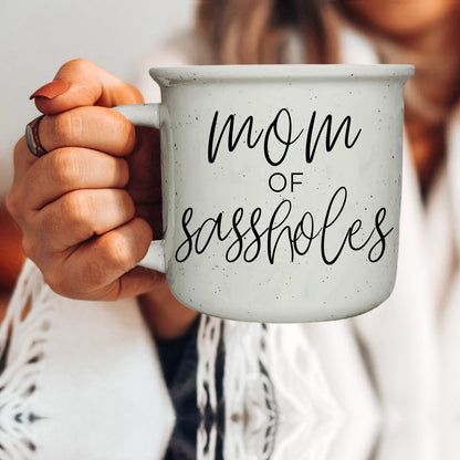 Mom of Sassholes